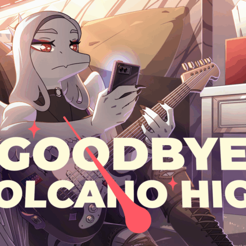 Goodbye volcano high
